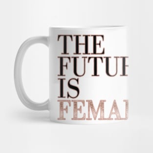 The future is female - rose gold glitter Mug